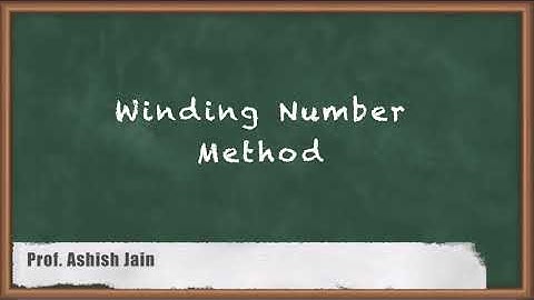 Winding Number Method - Area Filling, Transformations - Computer Graphics and Virtual Reality