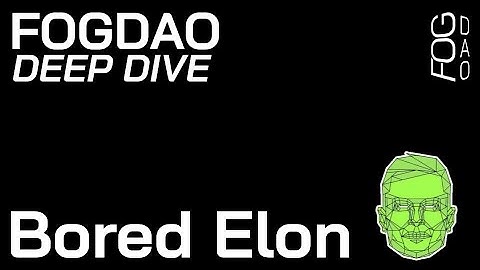 FOGDAO Deep Dive - The Future of Digital Gaming Assets | Bored Elon
