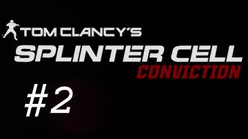 Splinter Cell - Conviction Walkthrough with Commentary Part 2 - Beware the Ceiling