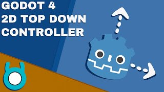 Godot 4 Top Down 2D Controller Tutorial