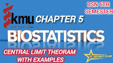 Biostatistics Chp#5 part#(b) |Central Limit Theoram With Examples| |KMU| by Secretstar