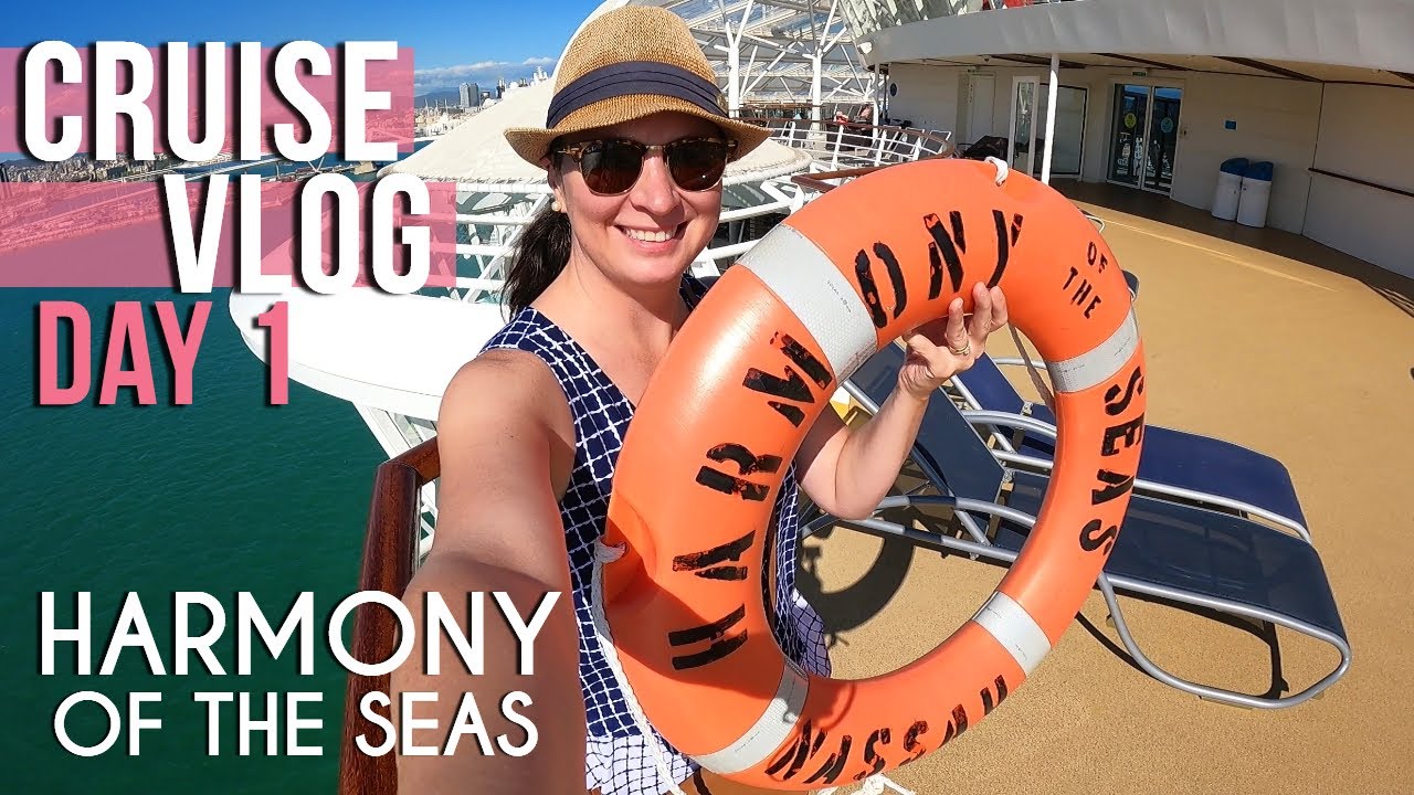 CRUISE VLOG - DAY 1 It's Cruise Day! ⚓ // Harmony of the Seas - Barcelona 2021 // Royal Caribbean