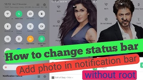 How to change status bar and Add photo in notification bar without root