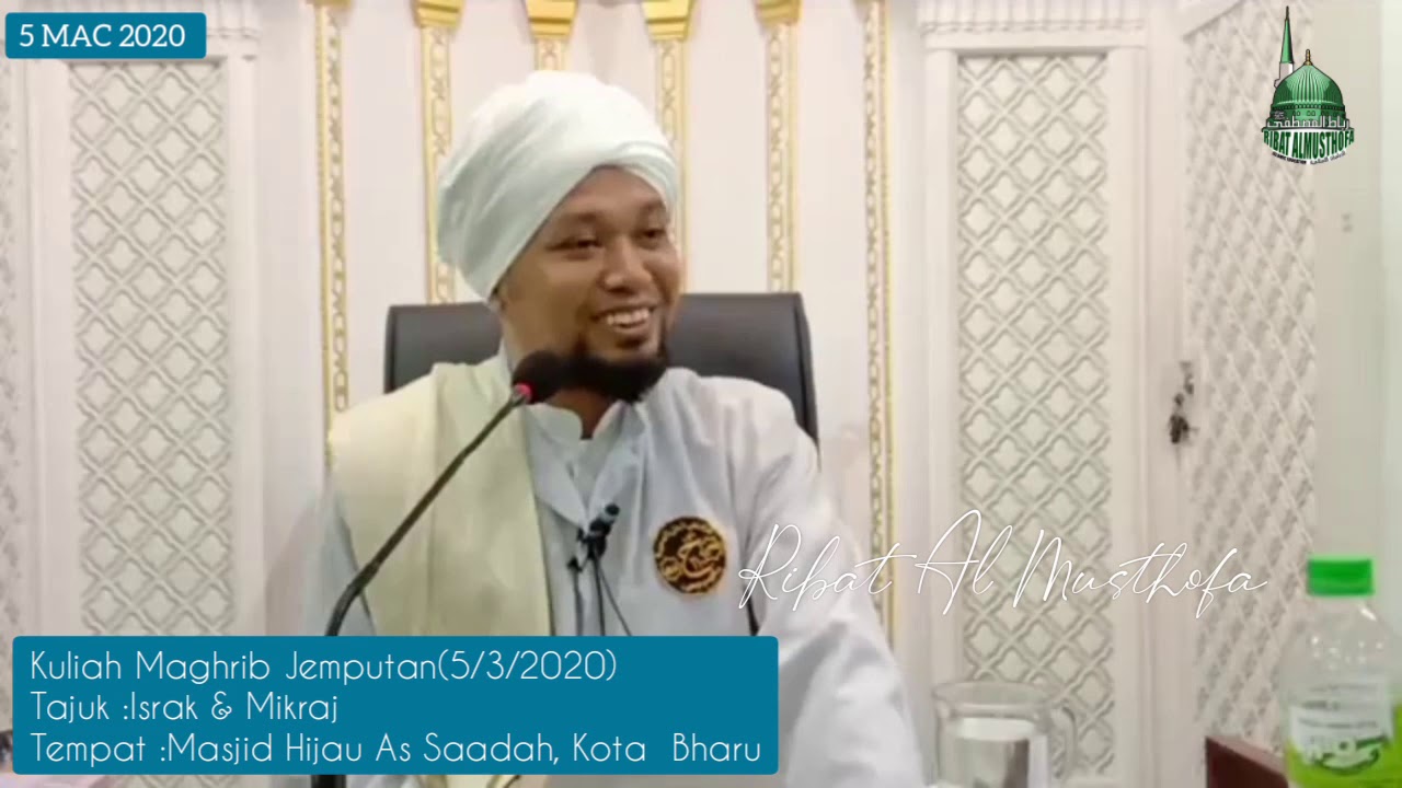 Israk & Mikraj | Masjid Hijau | Ustaz Muhaizad Bin Muhammad