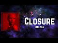Closure Lyrics Kelela