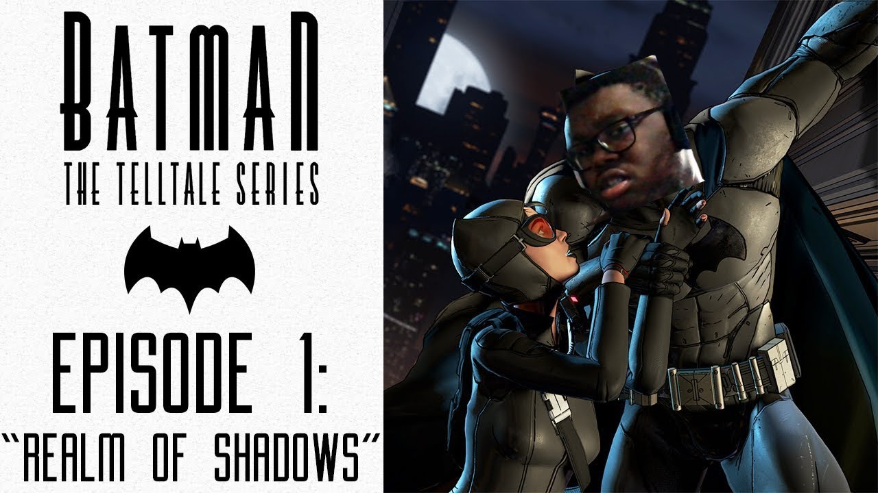 BLACK MAN PLAYS BATMAN!!! BRAND NEW SERIES FROM TELLTALE LETS GET IT!! BATMAN  SEASON 1 EPISODE 1