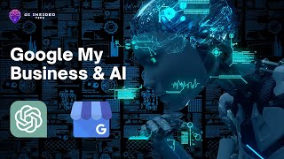 How to Optimize Your Google My Business Profile Using AI (ChatGPT)