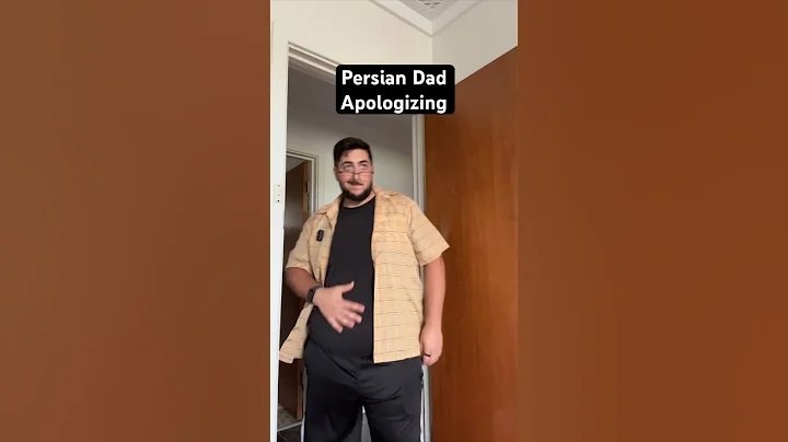 American Vs. Persian Dad Apologizing