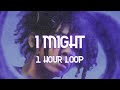 Iann Dior I Might 1 Hour Loop mp3