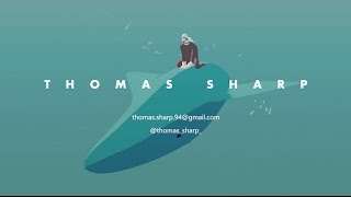 Thomas Sharp - Showreel 2017