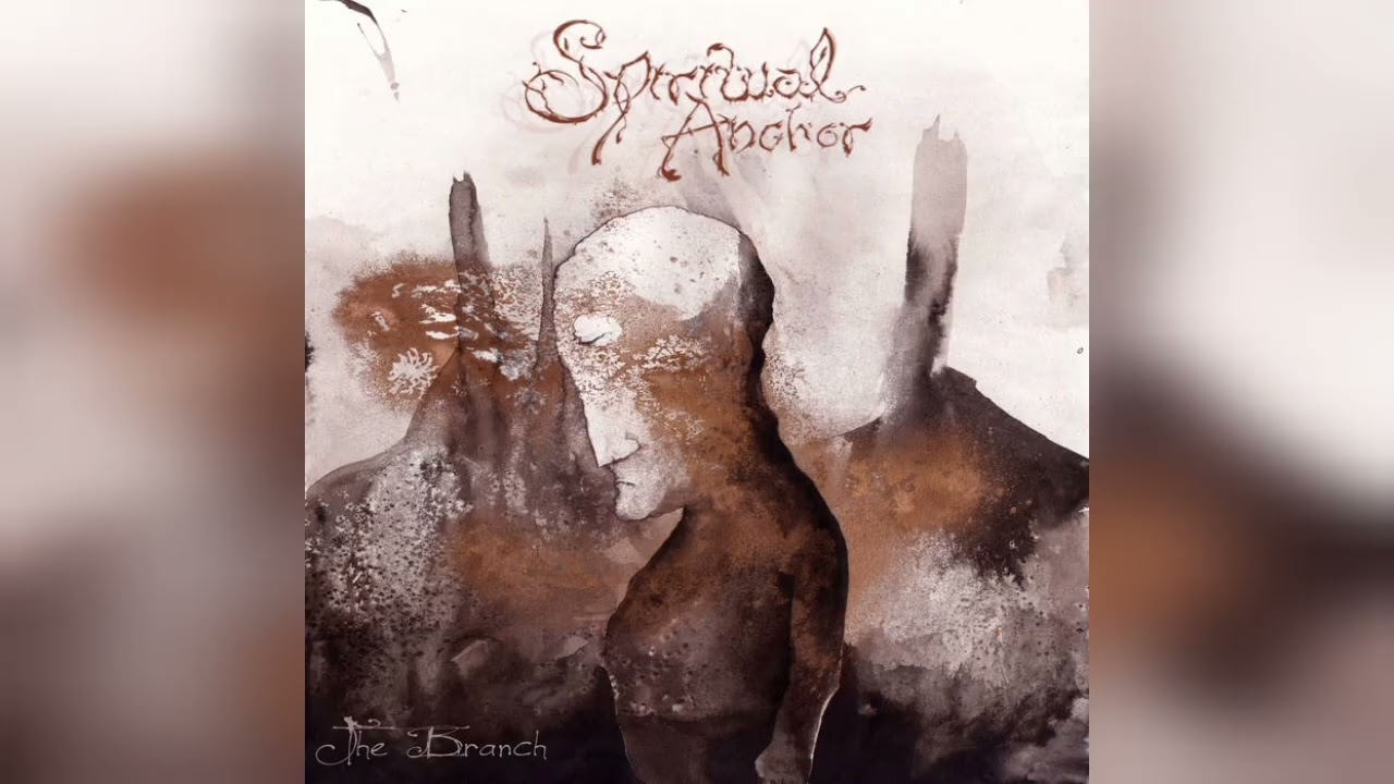 SPIRITUAL ANCHOR - The Branch (FULL ALBUM) 2025 