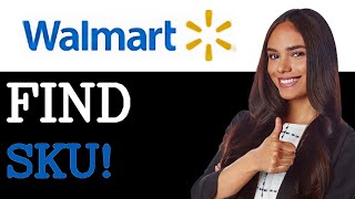 How To Find SKU On Walmart (2025)