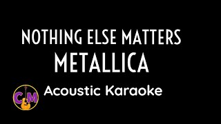 Nothing Else Matters Metallica Acoustic Karaoke