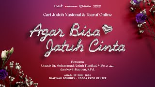 Agar Bisa Jatuh Cinta - Dr. Muhammad Abduh Tuasikal & Kevin Kautsar
