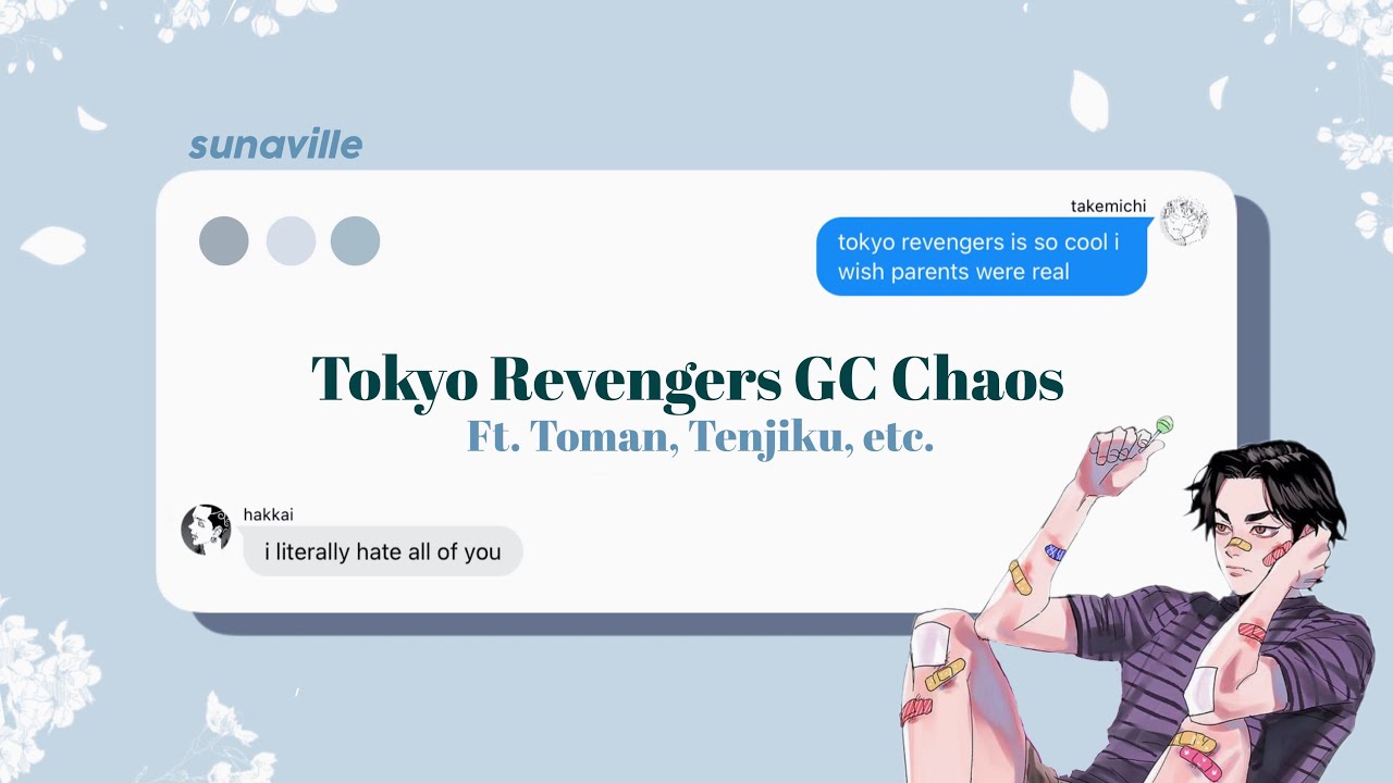 tokyo revengers groupchat chaos | 8k special (manga spoilers)