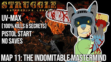 Fidchell plays Doom II Struggle: Antaresian Legacy (UV-MAX) Map 11: The Indomitable Mastermind