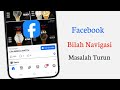 Cara Memperbaiki Masalah Bar Navigasi Facebook yang Turun di Tahun 2026 | Solusi 100% Berhasil