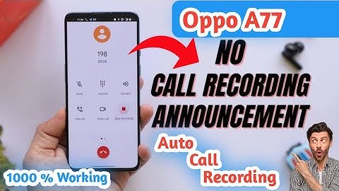 Oppo A77 Call Recording Setting | How to Call Record in Oppo A77 | Auto call recording