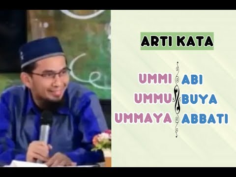 arti-kata-abi-buya-abbati-&-ummi-ummu-ummaya-|-tanya-jawab-ust.-adi-hidayat