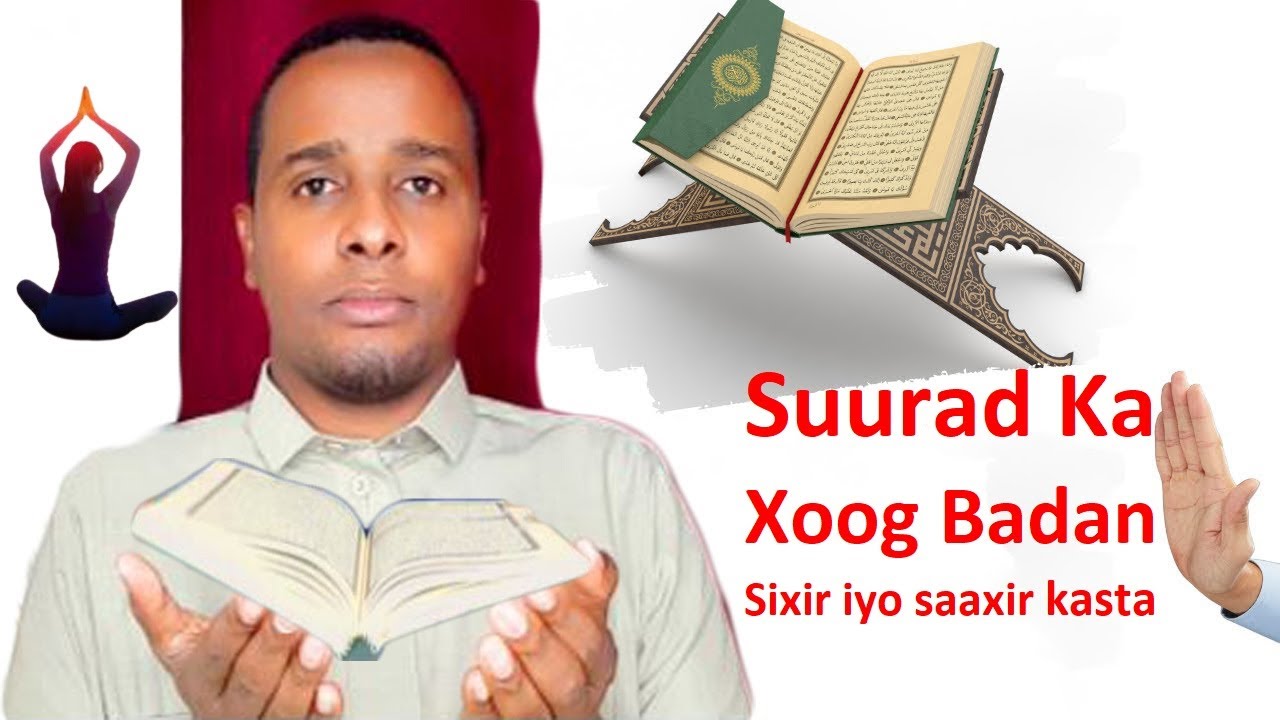 Qofka Akhrista Suuradan maalin walba sixir makarayo awood kastoo Leeyahay waxaa Qiray saaxir ku Buri