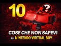 10 cose che non sapevi sul Nintendo VIRTUAL BOY