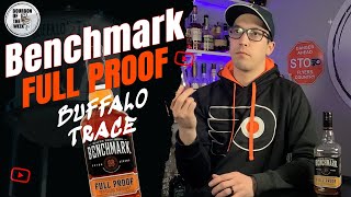 Benchmark Full Proof Bourbon Review - Buffalo Trace Mash Bill #1