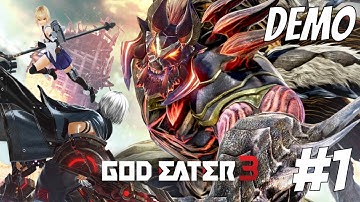 GOD EATER 3 NINTENDO SWITCH DEMO GAMEPLAY PART 1