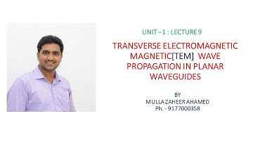 UNIT  I  LEC 9   TEM WAVE PROPAGATION IN PLANAR WAVEGUIDE
