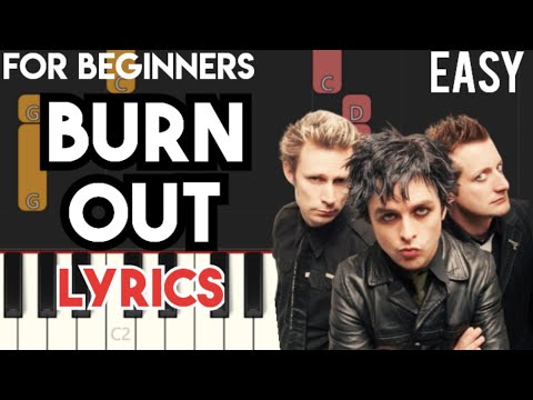 BURN OUT ( LYRICS ) - GREENDAY | SLOW & EASY PIANO TUTORIAL