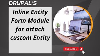 How to Use Inline Entity Form Module for attach custom Entity | Comment replies | Custom Entity