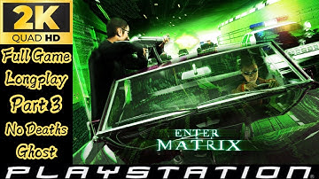 Enter The Matrix Mission 3 Post Office Unexpected Arrival UHD 60FPS PCXS2 RTX 4090 I9-14900KS