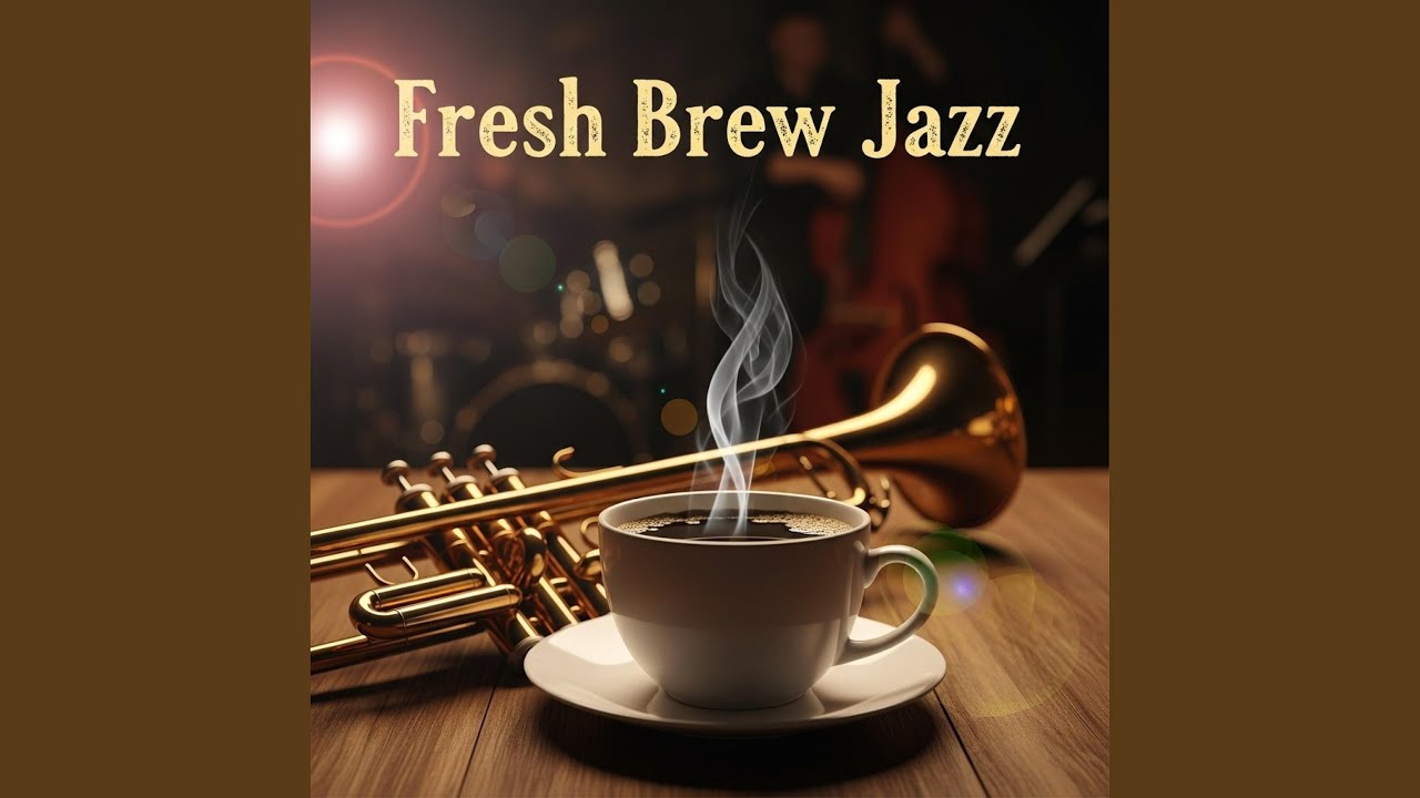 Fresh Brew Jazz