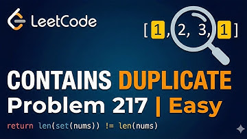 CONTAINS DUPLICATE | LEETCODE 217 | JS