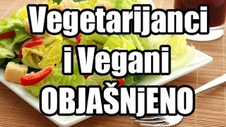 Vegetarijanci i Vegani - Zdrava i pravilna ishrana ?