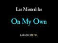 On My Own Les Miserables Authentic Orchestral Karaoke (full version)