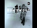 Miniature de la vidéo de la chanson Run 'Em Out (Benny Page Remix)