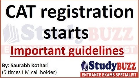 CAT registration starts- Important guidelines & step by step process