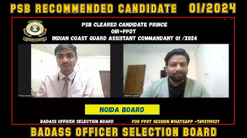 PSB Recommended  - 8 /OIR + PPDT /ICG /Assistant Commandant   01/2024#ssb #icg #ppdt #cgcat #defence