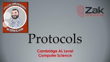 Protocols | A Level | By ZAK