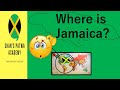 Where is Jamaica?