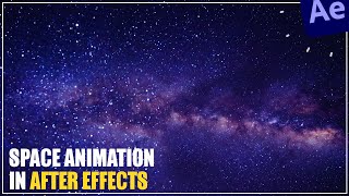 Space Animation in After Effects Tutorials