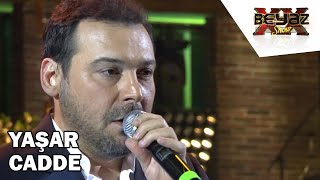 Yaşar, Cadde İsimli Parçasını Canlı Söylüyor! - Beyaz Show