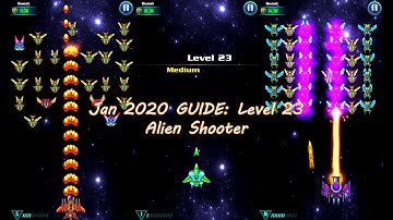 Jan 2020 GUIDE: Level 23 Alien Shooter | Tips Tricks for Game Player | Best Space Galaxy Attack