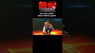 TEKKEN 2 is UNDERRATED