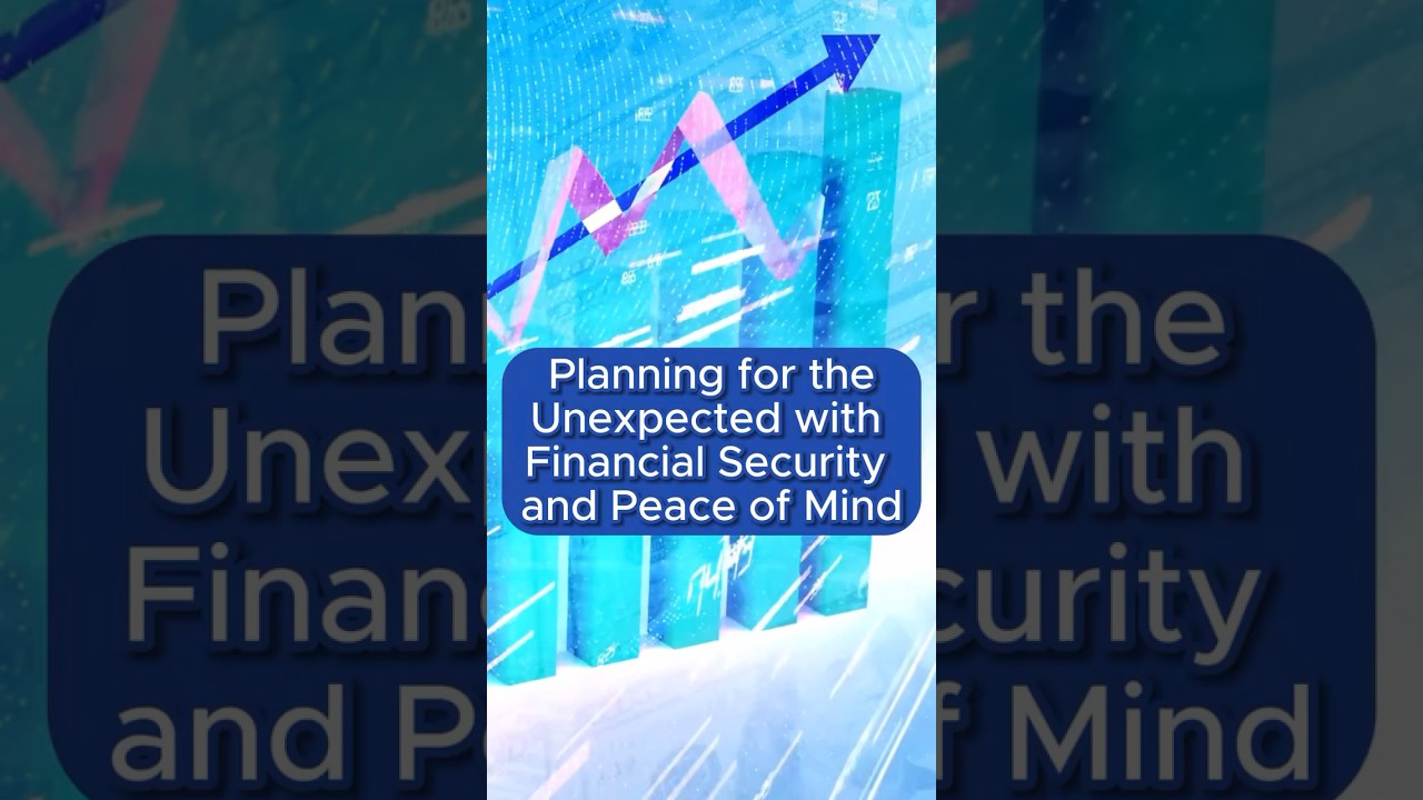 Planning for the unexpected financial security 
