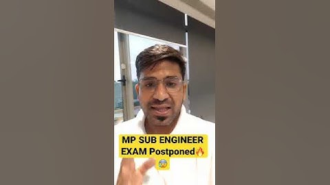 MP SUB ENGINEER EXAM Postponed🔥😰 #shorts #mpsubengineer2022 #mpsubengineerexamdate #shortvideo