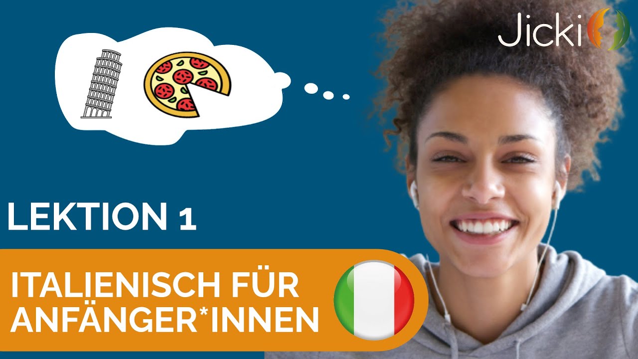 🇮🇹 Italienisch lernen für Anfänger*innen (Basis: Lektion 1) - Jicki