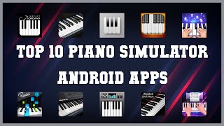 Top 10 Piano Simulator Android App | Review screenshot 5