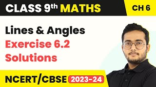 Lines and Angles - Exercise 6.2 (Q1 - Q6) NCERT Solutions | Class 9 Maths Chapter 6