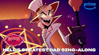 Hell's Greatest Dad - Hazbin Hotel